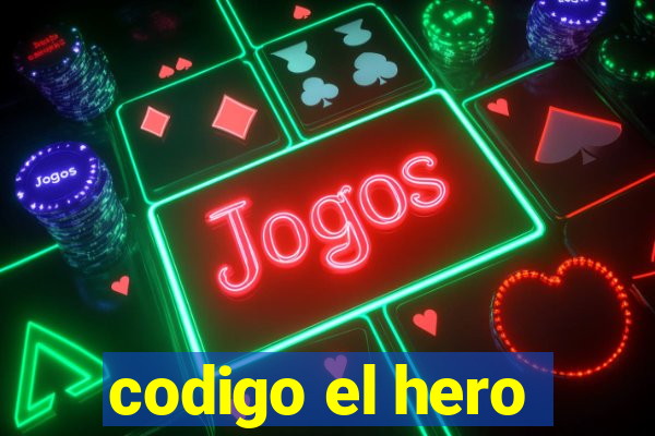 codigo el hero